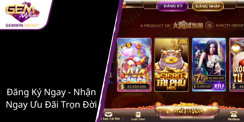 Khuyến Mãi Hoàn Trả GEMWIN - Nhận Lại 100% Tiền Cược 2025 3 Dang Ky Ngay Nhan Ngay Uu Dai Tron Doi1