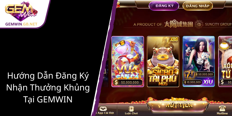 Mời Bạn Bè Đăng Ký GEMWIN - Cùng Trải Nghiệm Nhà Cái Đỉnh Cao Năm 2025 2 Huong Dan Dang Ky Nhan Thuong Khung Tai Gemwin1
